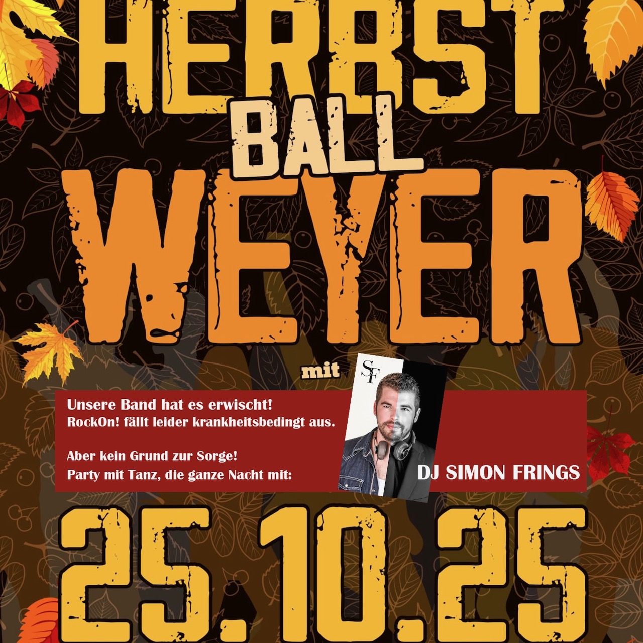 Herbstball in Weyer 2025: Die Nacht wird wild – mit DJ Simon Frings!