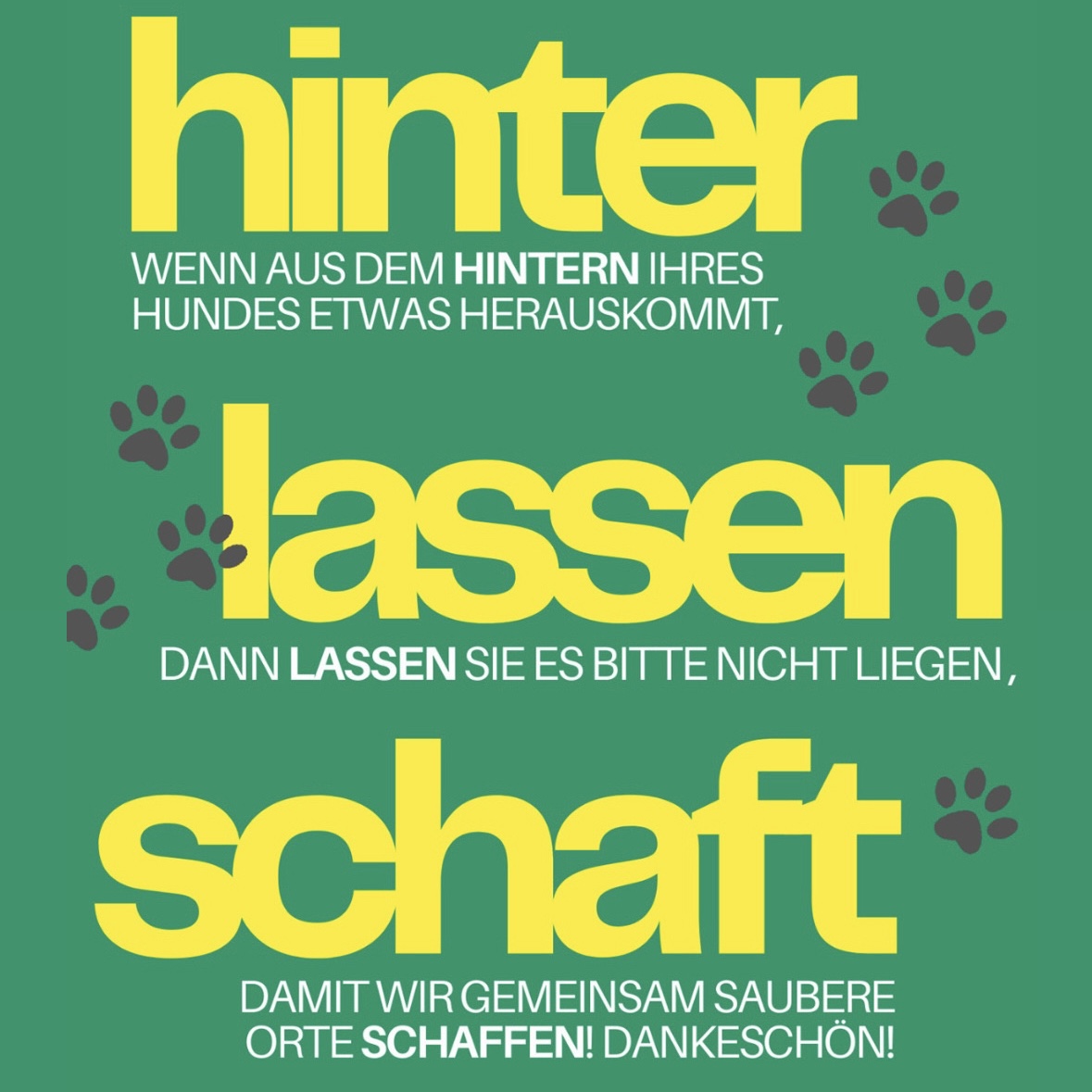 Hinter – lassen – schaft