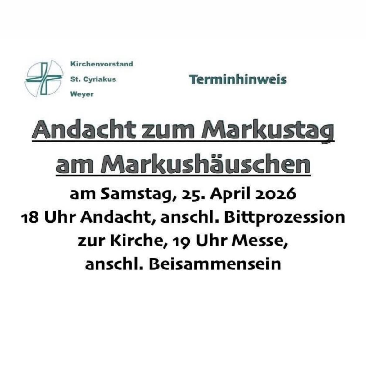 Einladung zur Andacht am Markustag in Weyer